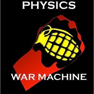 Radiologic Physics : War Machine