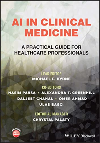AI in Clinical Medicine: A Practical Guide for Healthcare Professionals 1st Edition