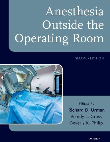 Anesthesia Outside the Operating Room 2nd Edition