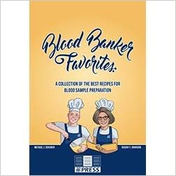 Blood Banker Favorites: En samling av de bästa recepten för blodprovsberedning