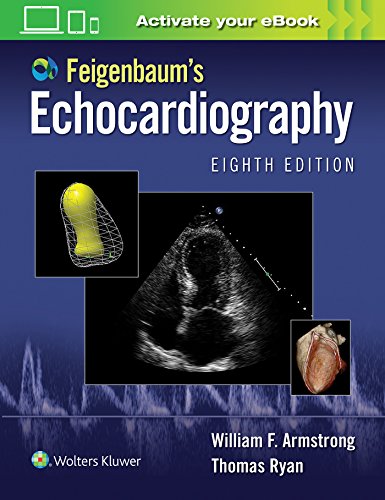 Feigenbaum’s Echocardiography 8th Edition