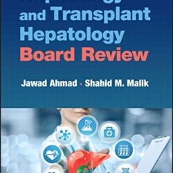 Hepatology and Transplant Hepatology Board Review, 1st Edition - Original PDF