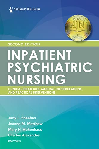 Inpatient Psychiatric Nursing, 2nd Edition – Clinical Strategies and Practical Interventions  2nd Edition