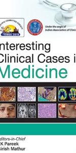 Interesting Clinical Cases in Medicine