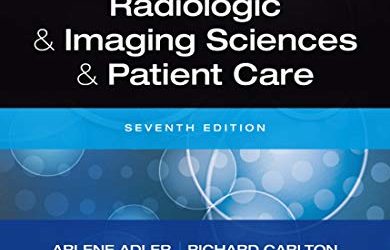 Introduction to Radiologic and Imaging Sciences and Patient Care 7th Edition [Orig PDF]