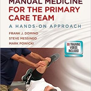 Manual Medicine for the Primary Care Team: A Hands-On Approach