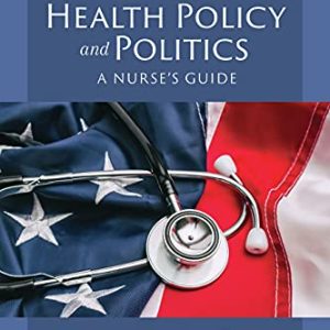 Milstead's Health Policy & Politics: A Nurse's Guide 7th Edition