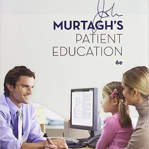 Murtagh’s Patient Education, 6th Edition