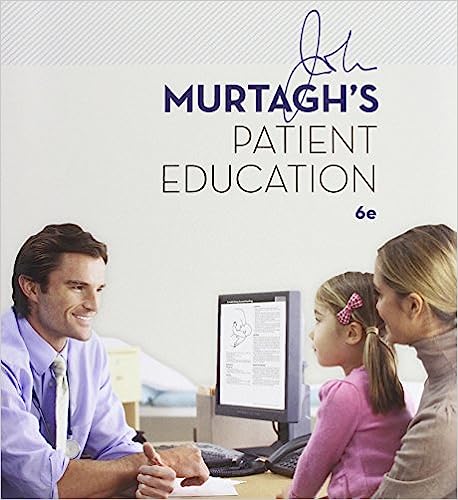 Murtagh’s Patient Education, 6th Edition