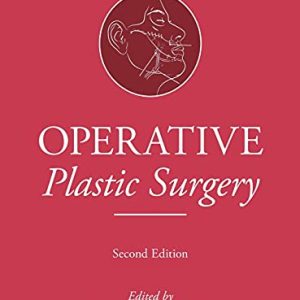 Operative Plastic Surgery Second 2e Edition