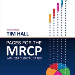 PACES for the MRCP: with 250 Clinical Cases 3e Third Edition