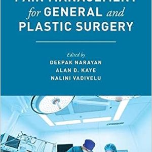 Perioperative Pain Management for General and Plastic Surgery 1st Edition