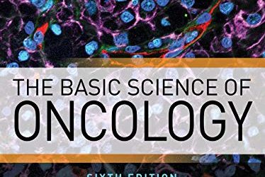 The Basic Science of Oncology, Sixth Edition 6th Edition