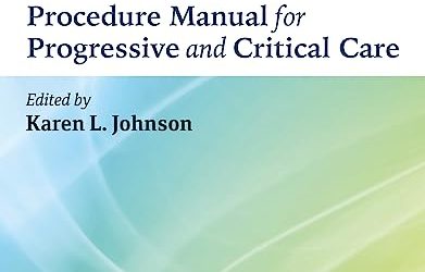 AACN Procedure Manual for Progressive and Critical Care, 8th Edition