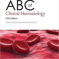 ABC of Clinical Haematology (ABC Series) 5th Edition Fifth ed