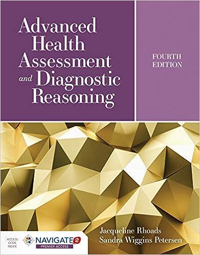 Advanced Health Assessment and Diagnostic Reasoning, 4th Edition