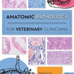 Anatomic Pathology for Veterinary Clinicians -PDF