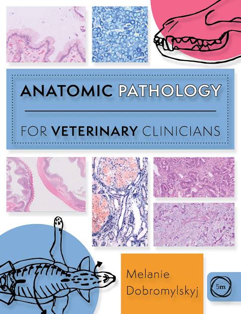 Anatomic Pathology for Veterinary Clinicians -PDF