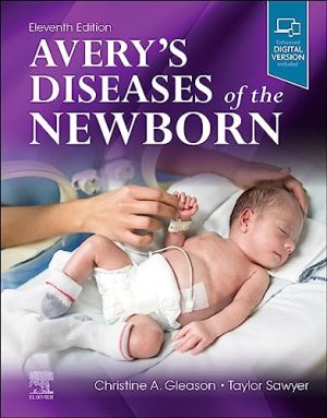 Avery’s [Averys] Diseases of the Newborn 11th Edition