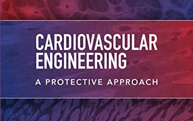 Cardiovascular Engineering: A Protective Approach
