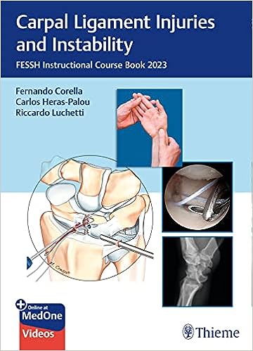 Carpal Ligament Injuries and Instability: FESSH Instructional Course Book 2023 PDF