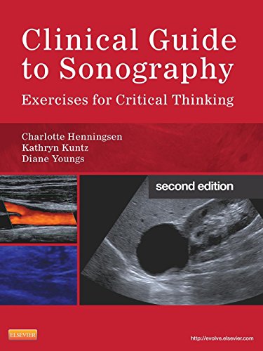 Clinical Guide to Sonography: Exercises for Critical Thinking 2nd Edition