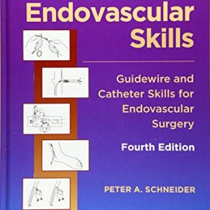 Endovascular Skills guide wire and Catheter Skills