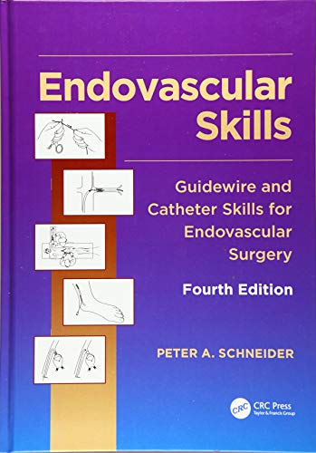 Endovascular Skills: Guidewire and Catheter Skills for Endovascular Surgery, Fourth Edition 4th ed PDF