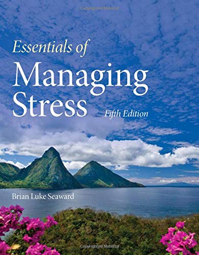 Essentials of Managing Stress 5th ed, Fifth Edition