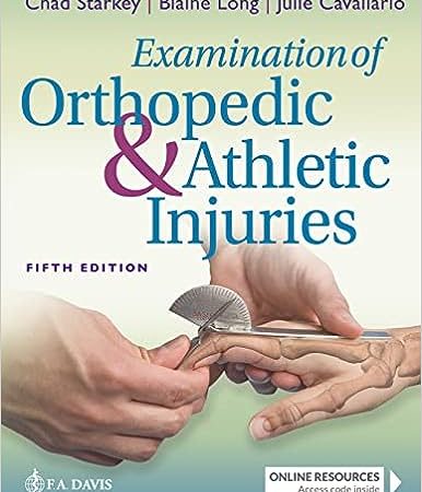 Examination of Orthopedic & Athletic Injuries Fifth Edition