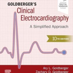 Goldberger’s Clinical Electrocardiography: A Simplified Approach 10th Edition