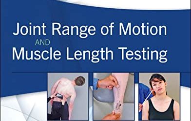 Joint Range of Motion and Muscle Length Testing 4th Edition