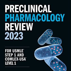 Kaplan Preclinical Pharmacology Review 2023: For USMLE Step 1 and COMLEX-USA Level 1 (USMLE Prep) PDF by Kaplan Medical (Author)