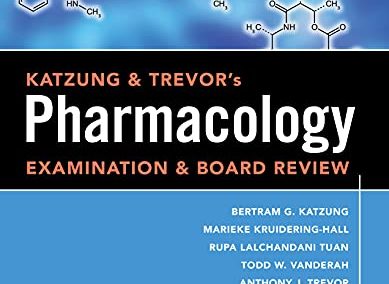 Katzung & Trevor’s Pharmacology Examination and Board Review, Thirteenth Edition (Katzung & Trevor’s Pharmacology Examination & Board Review), 13th Edition – Thirteenth ed