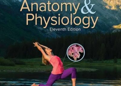 Laboratory Manual for Seeley’s Anatomy & Physiology, 11th Edition – Eleventh ed