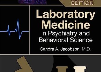 Laboratory Medicine in Psychiatry and Behavioral Science 2nd Edition Second ed