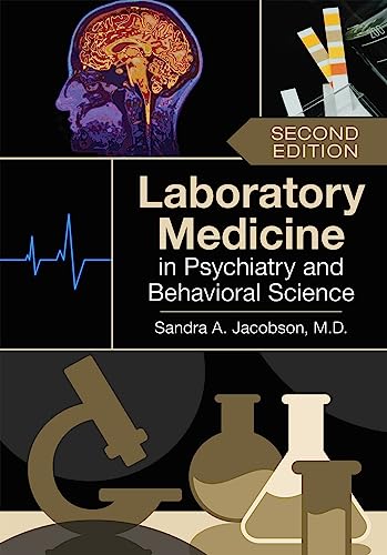 Laboratory Medicine in Psychiatry and Behavioral Science 2nd Edition Second ed PDF