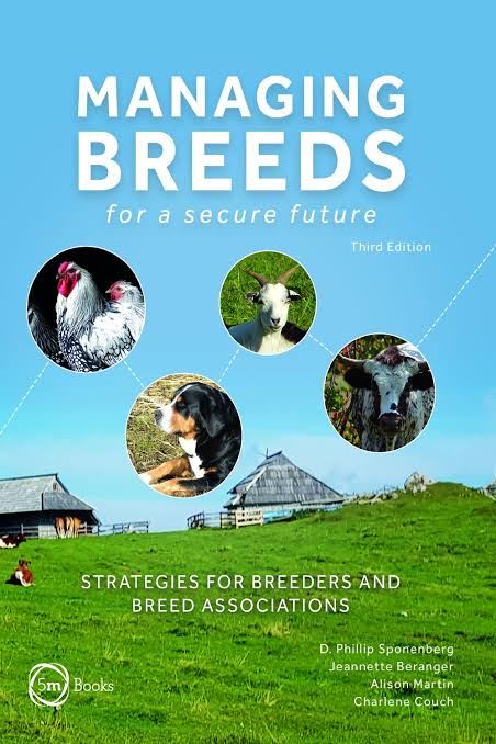 Managing Breeds for a Secure Future: Strategies for Breeders and Breed Associations -Third 3e Edition