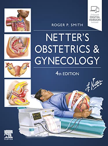 Netter’s Obstetrics and Gynecology (Netters Clinical Science) 4th Edition [Netters]