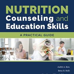 Nutrition Counseling and Education Skills: A Practical Guide 8th Edition