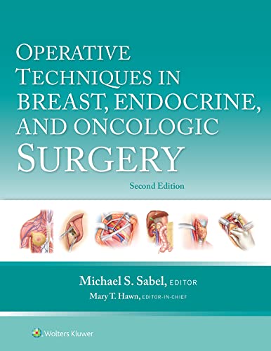 Operative Techniques in Breast, Endocrine, and Oncologic Surgery 2nd ed Second Edition
