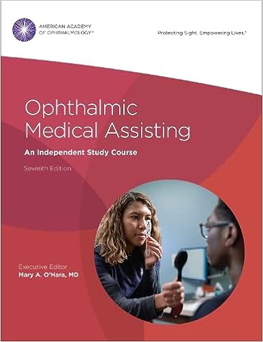 Ophthalmic Medical Assisting An Independent Study Course, Seventh 7th Edition