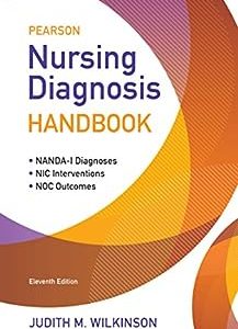 Pearson Nursing Diagnosis Handbook, 11th Edition – Eleventh ed