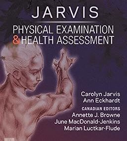Physical Examination and Health Assessment – Canadian, 4th ed, Fourth Edition