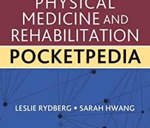 Physical Medicine and Rehabilitation Pocketpedia, 4th Edition