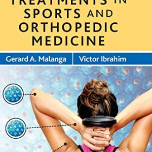 Regenerative Treatments in Sports and Orthopedic Medicine 1st Edition