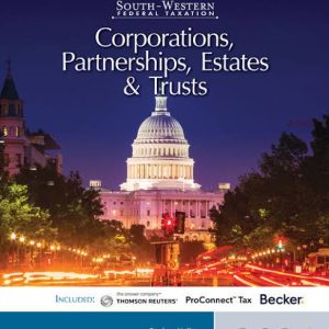 South-Western Federal Taxation 2024: Corporations, Partnerships, Estates and Trusts, 47th Edition