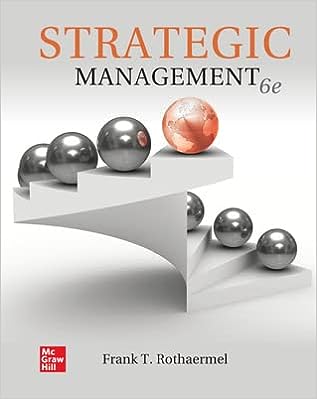 Strategic Management, 6th Edition – Sixth ed