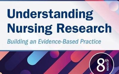 Study Guide for Understanding Nursing Research Building an Evidence-Based Practice 8th ed, Eighth  Edition