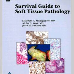 Survival guide to Soft tissue pathology 2e